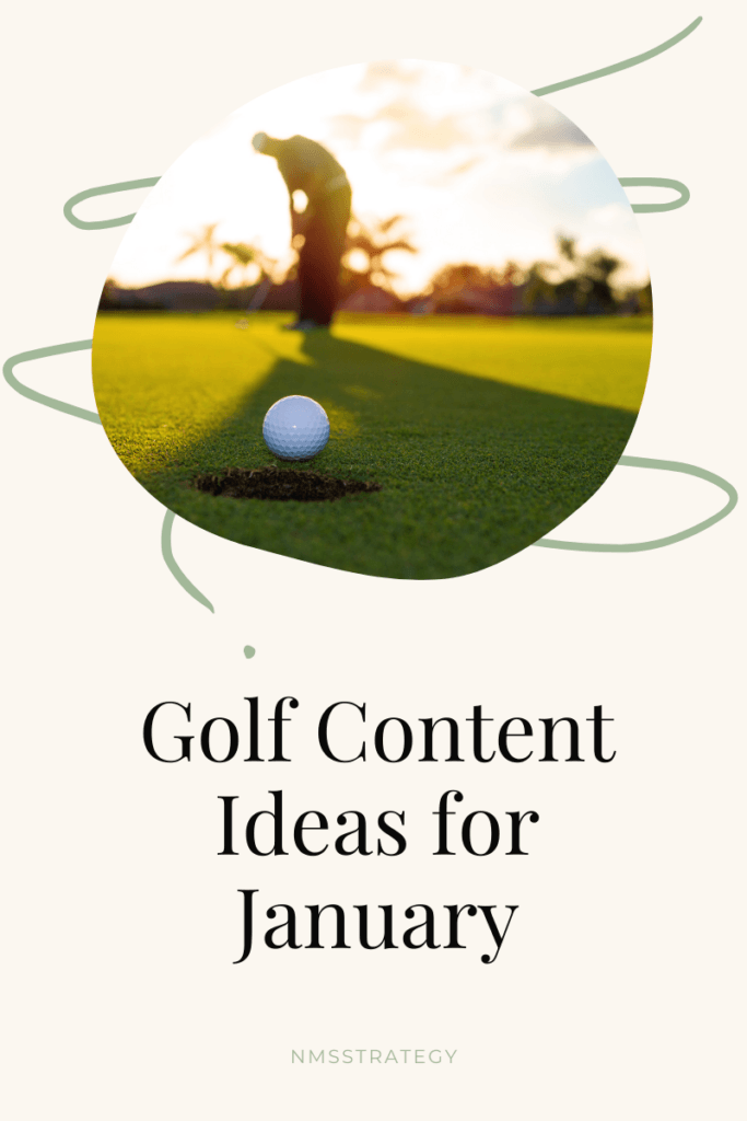 Golf content Ideas for January