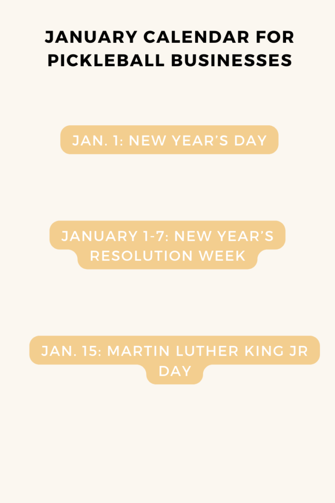 A list of January dates for pickleball businesses.