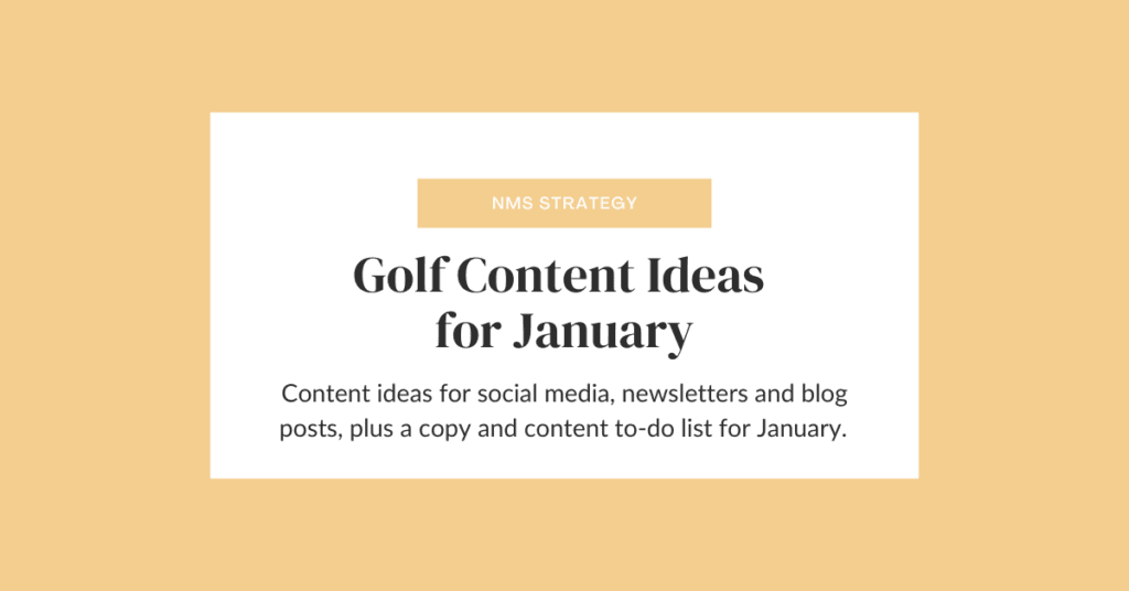 Golf Content Ideas for January